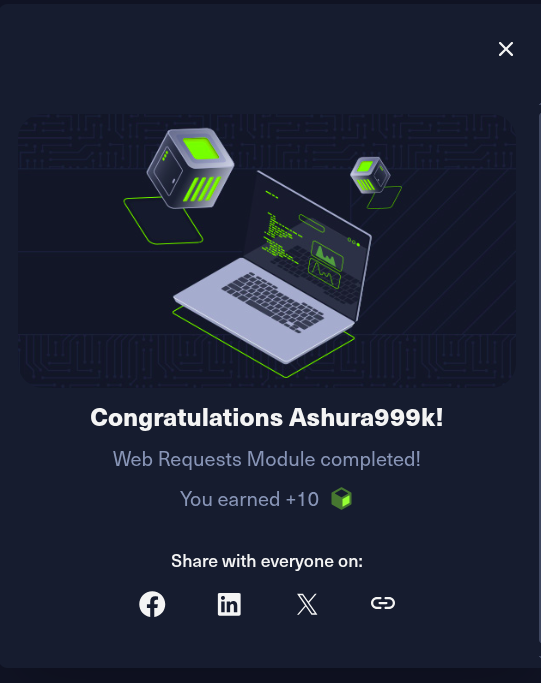 HTB Academy completion badge for Web Requests module, Ashura999k, +10 cubes earned
